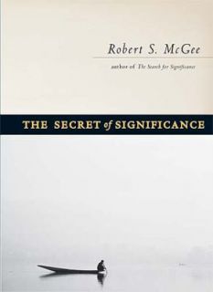 The Secret of Significance by Robert S. McGee 2002, Hardcover