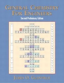 General Chemistry for Engineers Preliminary Edition by James Glanville 