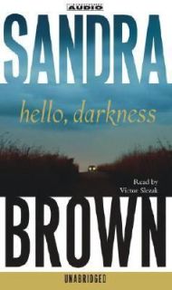 Hello, Darkness by Sandra Brown 2003, Cassette, Unabridged