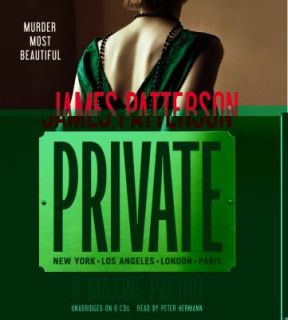 Private by James Patterson and Maxine Paetro 2010, CD, Unabridged 