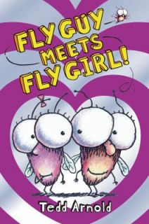 Meets Fly Girl by Tedd Arnold 2010, Hardcover