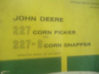 john deere 227 corn picker 227 s corn snapper operators