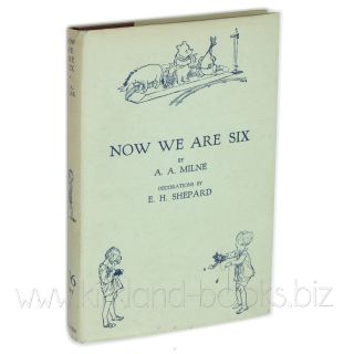 now we are six by a a milne and e h shepard with dust jacket b0003212a 