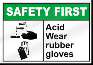 high safety first acid wear rubber gloves sign 2973.png