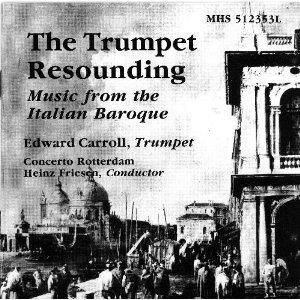 CENT CD The Trumpet Resounding Music from Italian Baroque 