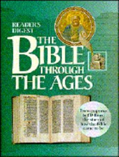 The Bible Through the Ages by Readers Digest Editors 1996, Hardcover 