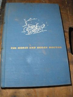 1938 The Horse and Buggy Doctor by Arthur E Hertzler
