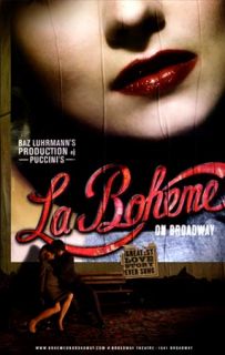 HOT Broadway Opera Poster ~La Boheme~ Puccini ~ Baz Luhrmann
