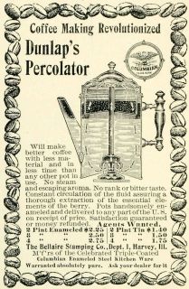 1897 Ad Bellaire Stamping Dunlap Perculator Coffee Maker Brewer Beans 