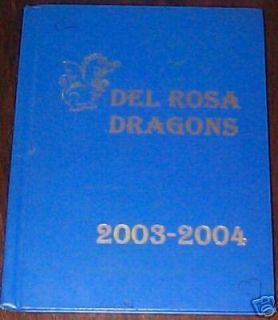 2004 Del Rosa School San Bernardino California Yearbook