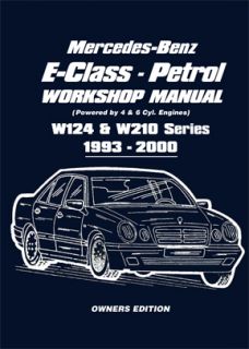Mercedes Benz E Class 300E W124 E200 E220 E230 E280 E320 W210 Manual 