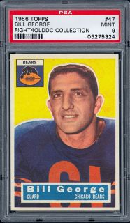 1956 Topps Football #47 Bill George (Rookie Hall of Famer), PSA 9 MINT 
