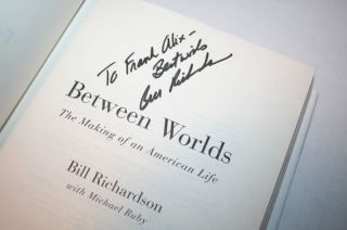 Bill Richardson Signed Autograph Between Worlds Book