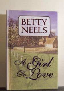 Girl to Love by Betty Neels Large Print Book