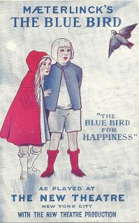 1910 New York City Newtheatre The Bluebird for Happiness