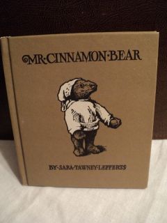 MR CINNAMON BEAR BY Sara Tawney Lefferts BOOK HB MINT excellent 1984 