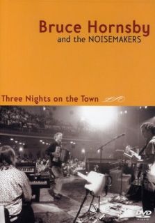 Bruce Hornsby and The Noisemakers Three Nights on The Town DVD New 