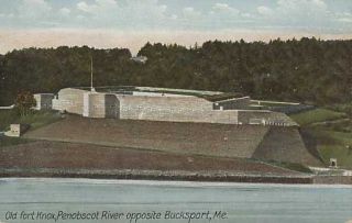 Postcard   Old Fort Knox, Penobscot River Opposite Bucksport, Me.