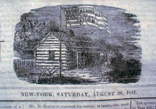 RARE 1841 Presidential Campaign Newspaper The Log Cabin