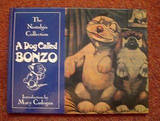   Collection Book A Dog Called Bonzo Mary Cadogan GE Studdy 1990