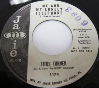 1960 45 Rpm Promo Titus Turner SOUND   OFF / ME & MY LONELY TELEPHONE 