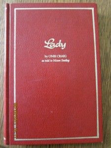 Lady by Onie Craig 1st Ed HC Signed Dedicated by Author