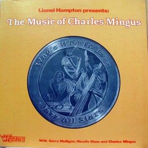 Lionel Hampton Presents Music of Charles Mingus LP