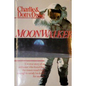 Moonwalker Apollo 16 Charles Duke Signed Book 0840791062