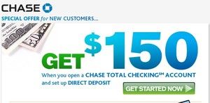 CHASE Checking account bonuss $150 GIFT Coupon Exp 07/15/2012