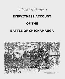 Civil War Book Eyewitness Acct of Battle of Chickamauga