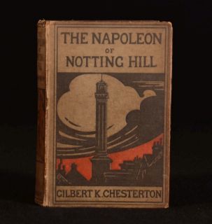 1904 The Napoleon of Notting Hill by Gilbert GK Chesterton