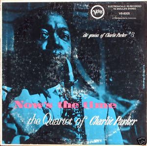 Charlie Parker Quartet Nows The Time 60s LP Verve