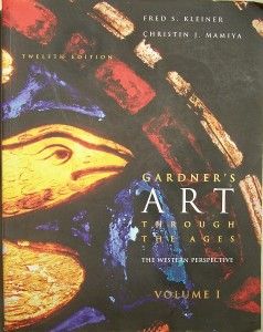 Gardners Art Through The Ages Volume I by Fred s Kleiner Christin J 
