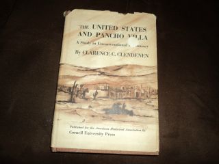  States and Pancho Villa Clarence Clendenen H C D J 1961 First Publish