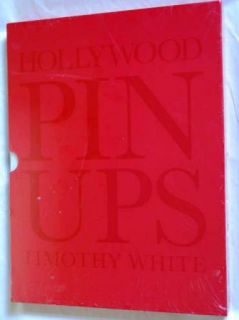 Hollywood PINUPS by Timothy White Hardcover 2008 SEALED