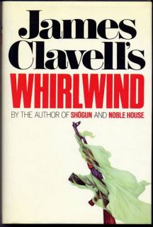 Whirlwind by James Clavell 1986 First Edition HCDJ 0688066631