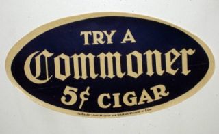 Commoner Vintage 5 Cent Cigar Store Sign EXC