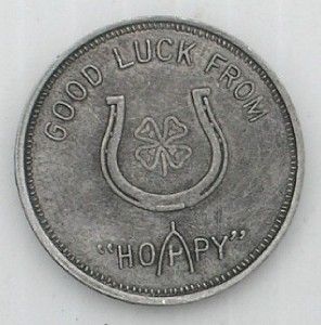 hoppy hopalong cassidy william boyd token coin medal
