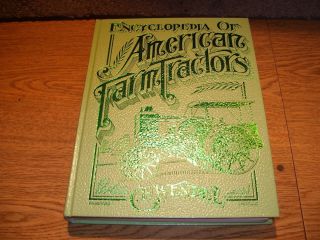 Crestline Books Encyclopedia of American Farm Tractors by C H Wendel