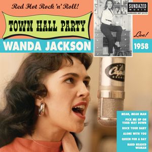 WANDA JACKSON TOWN HALL PARTY 58 ROCKABILLY 10 VINYL