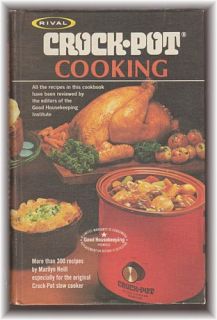 Rival Crock Pot Cooking 1975 Classic More Than 300 Orig Slow Cooker