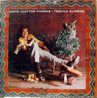 David Clayton Thomas Tequila Sunrise LP Vinyl KC 31700