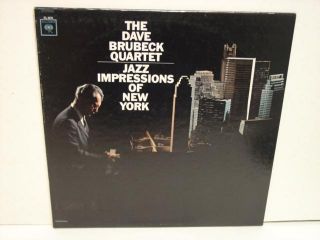 Dave Brubeck Quartet Jazz Impressions of New York CL2275 LP 9314