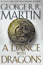 Dance with Dragons A Song of Ice and Fire Book Five, George R.R