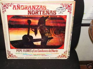 Pepe Flores Y Los Gavilanes Del Norte Añoranzas Norte