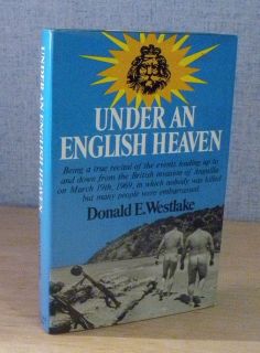 UNDER AN ENGLISH HEAVEN Donald E Westlake 1st PRINTING FINE Antigua UK