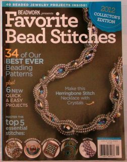 FAVORITE BEAD STITCHES Magazine by BEADWORK 2012 COLLECTOR ED 40
