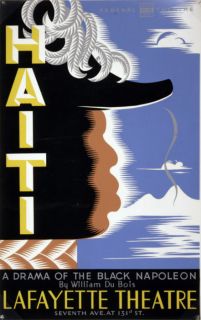 Haiti The Black Napoleon William Du Bois Lafayette Theatre WPA Posters