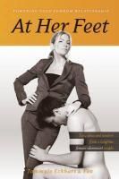 at her feet powering your femdom relationship by tammyjo eckhart fox