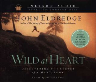 Wild at Heart by John Eldredge 3 CDS Audio Book